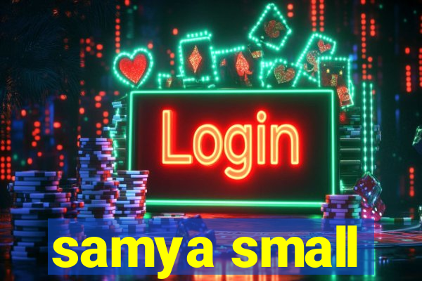 samya small